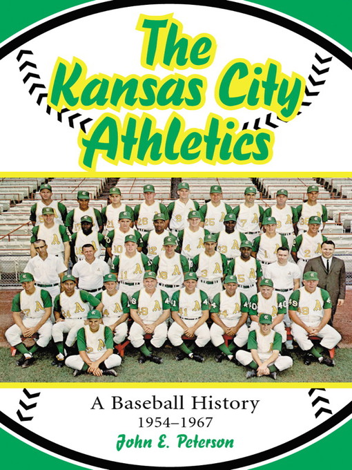 Title details for The Kansas City Athletics by John E. Peterson - Available